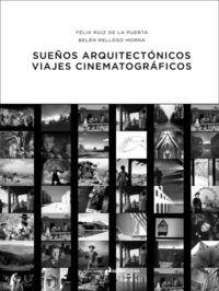 SUEÑOS ARQUITECTÓNICOS, VIAJES CINEMATOGRÁFICOS: portada