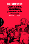Capitalismo, socialismo y democracia. Volumen I (3ªED): portada