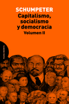 Capitalismo, socialismo y democracia. Volumen II (2ªED): portada