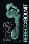 Wanderlust: una historia del caminar (5ªED): portada
