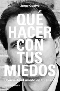 Qué hacer con tus miedos: portada