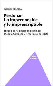 Perdonar. Lo imperdonable y lo imprescriptible: portada