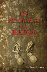 LOS PENDIENTES DE LA REINA: portada