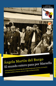 El mundo entero pasa por Marsella: portada