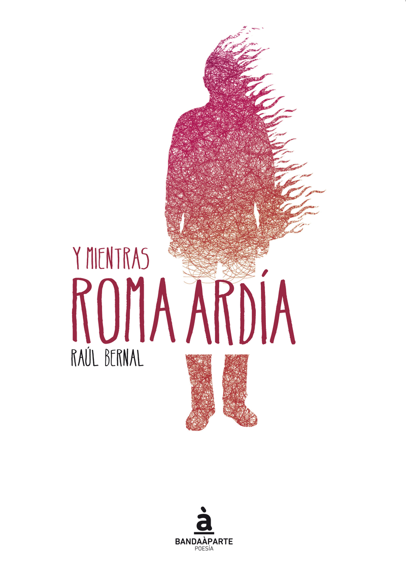 Y mientras Roma arda: portada