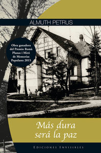 MÁS DURA SERÁ LA PAZ: portada