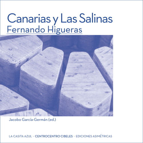 CANARIAS Y LAS SALINAS. FERNANDO HIGUERAS: portada