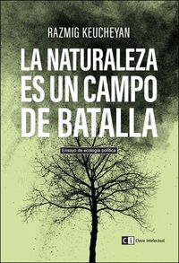 la naturaleza es un campo de batalla