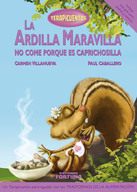 La ardilla Maravilla no come porque es caprichosilla: portada