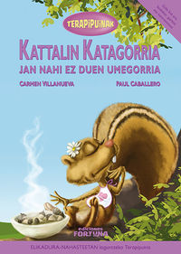 Kattalin katagorria jan nahi ez duen umegorria: portada