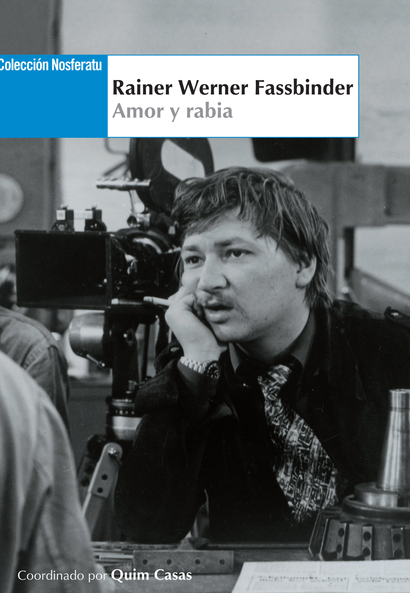Rainer Werner Fassbinder. Amor y rabia: portada