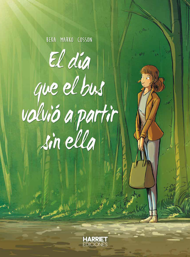 El día que el bus volvió a partir sin ella: portada