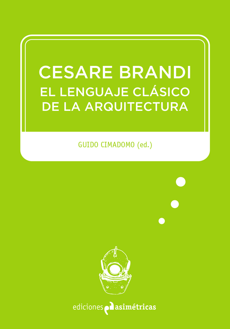 CESARE BRANDI: EL LENGUAJE CLSICO DE LA ARQUITECTURA: portada