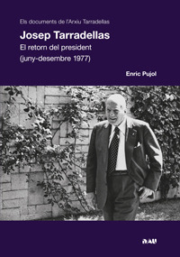 JOSEP TARRADELLAS. EL RETORN DEL PRESIDENT (1977): portada