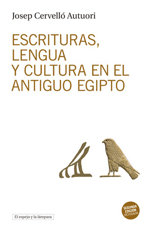 Escrituras, lengua y cultura en el antiguo Egipto (NE) (2ªED: portada