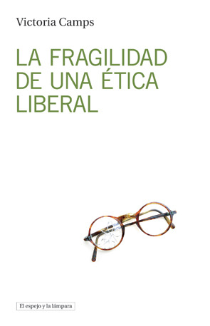 La fragilidad de una tica liberal: portada