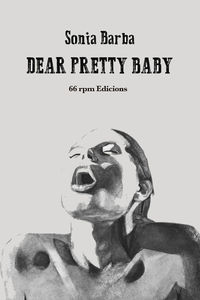 DEAR PRETTY BABY: portada