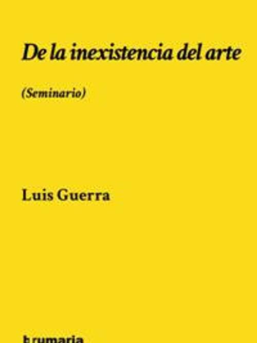 DE LA INEXISTENCIA DEL ARTE: portada