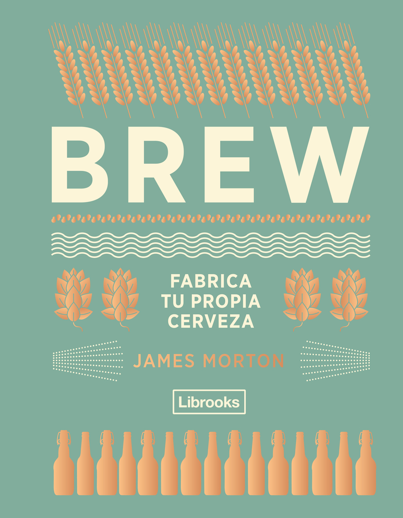 BREW: FABRICA TU PROPIA CERVEZA: portada