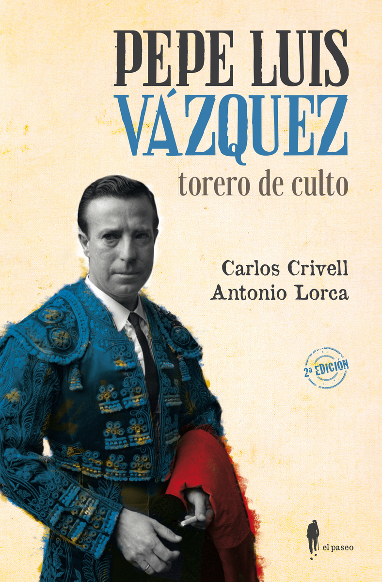 Pepe Luis Vázquez, torero de culto: portada