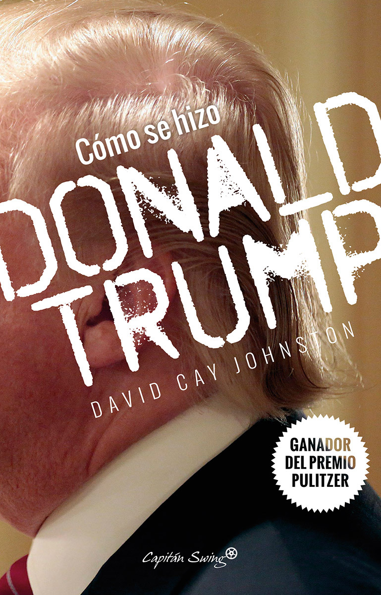 Cmo se hizo Donald Trump: portada