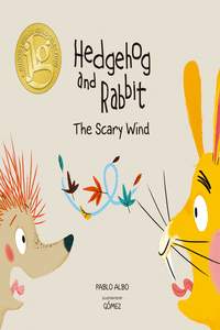 Hedgehog and Rabbit. The Scary Wind: portada