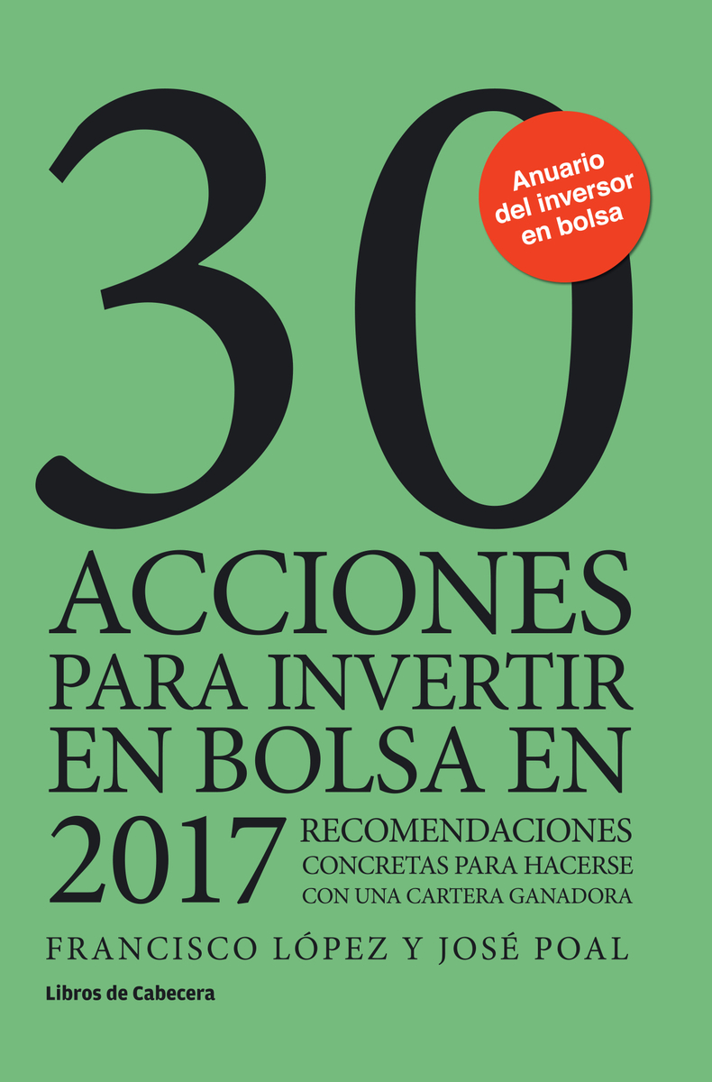 30 ACCIONES PARA INVERTIR EN BOLSA EN 2017: portada