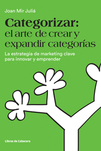 CATEGORIZAR: EL ARTE DE CREAR Y EXPANDIR CATEGORíAS: portada