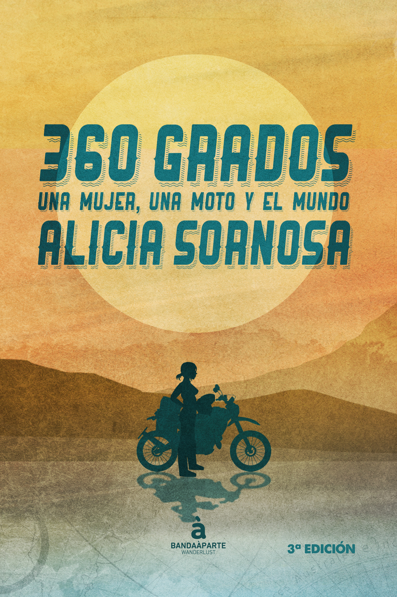 360 grados. Una mujer, una moto y el mundo: portada