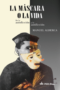 La máscara o la vida: portada