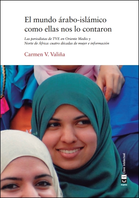 El mundo árabo-islámico como ellas nos lo contaron: portada