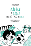 MÁGICO Y CÁDIZ: UNA HISTORIA DE AMOR: portada