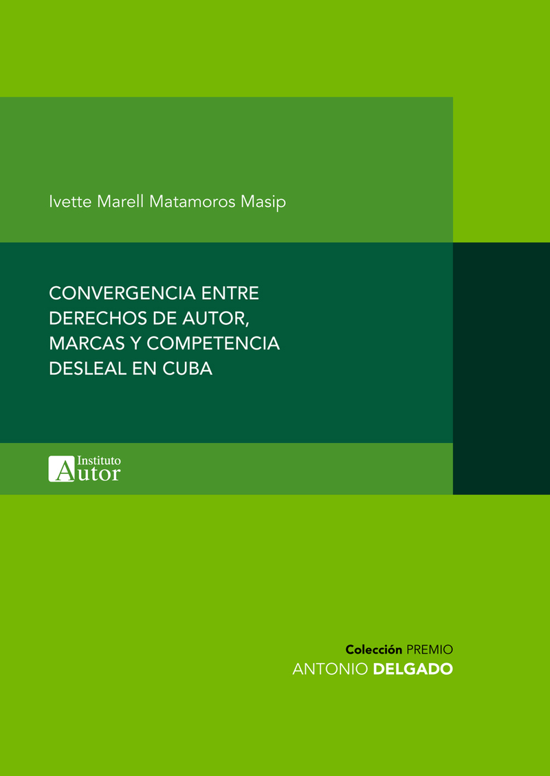 Derechos de autor, marcas y competencia desleal en Cuba: portada
