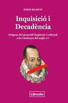 INQUISICIÓ I DECADÈNCIA (2ª ED): portada