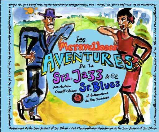 LES MERAVELLOSES AVENTURES DE LA SRA. JAZZ I EL SR. BLUES: portada