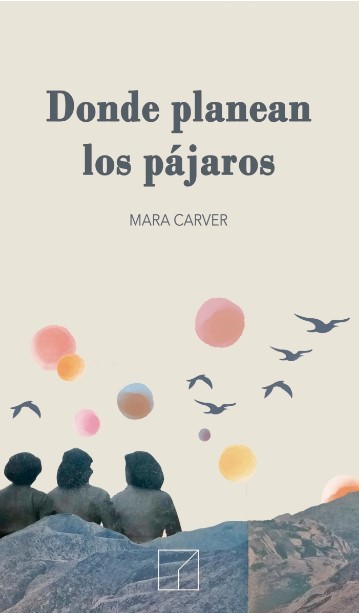 Donde planean los pájaros: portada