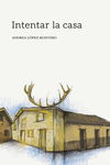 Intentar la casa: portada