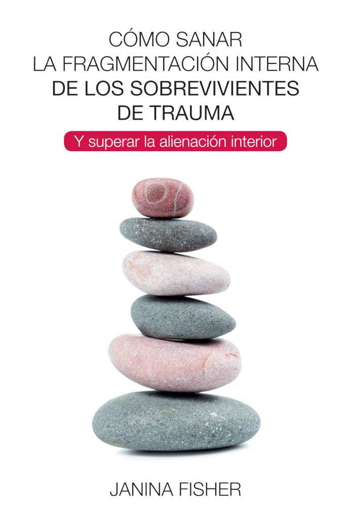 CóMO SANAR LA FRAGMENTACIóN INTERNA DE LOS SOBREVIVIENTES DE: portada