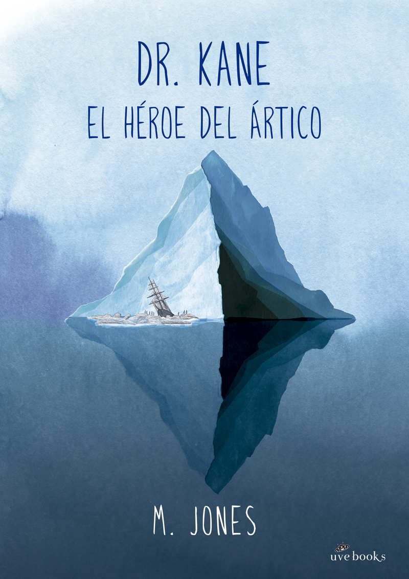 Dr. Kane. El héroe del Ártico: portada