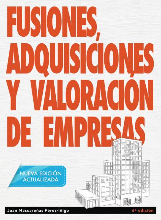 Fusiones, adquisiciones y valoración de empresas (6ª ED): portada