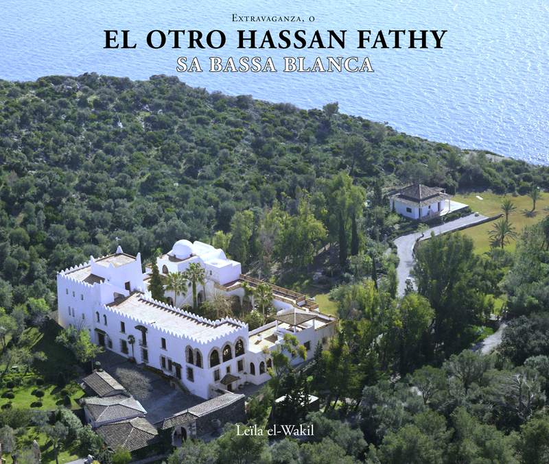 EXTRAVAGANZA O EL OTRO HASSAN FATHY: SA BASSA BLANCA: portada