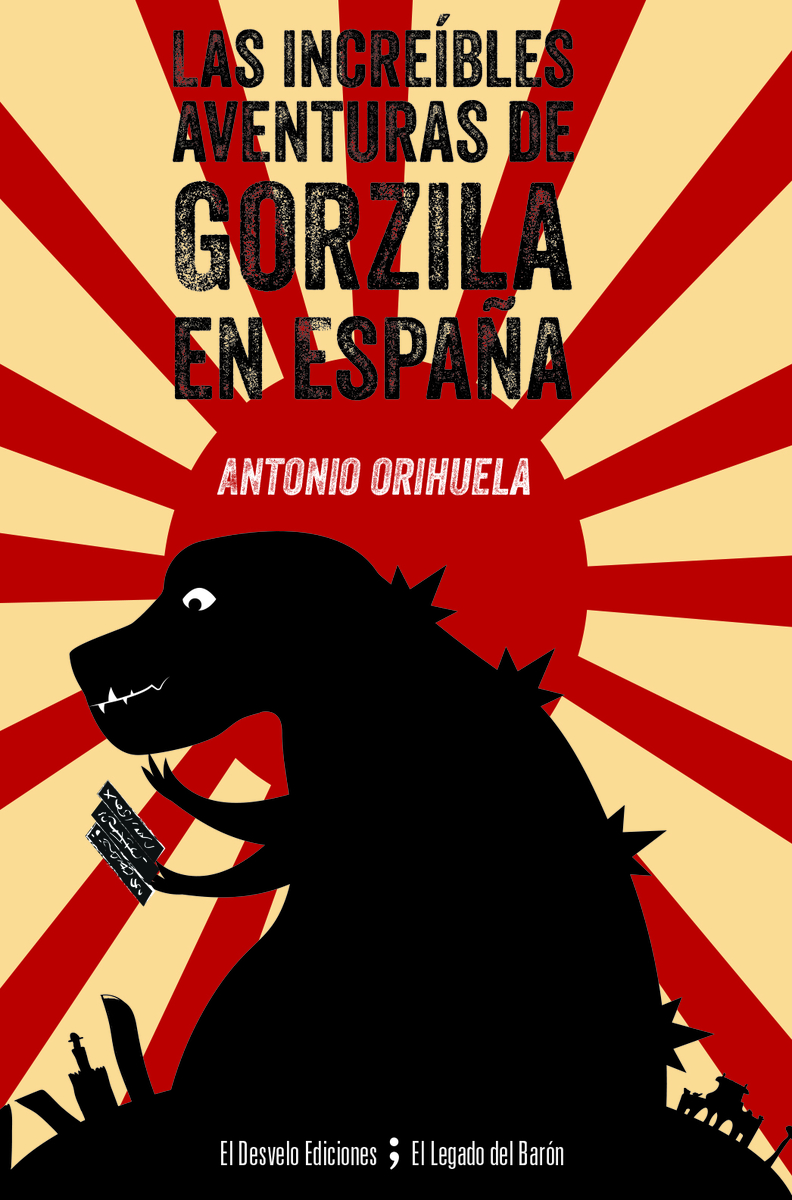 INCREIBLES AVENTURAS DE GORZILA EN ESPAA,LAS: portada