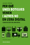 PER QUÈ UNES BOTIGUES VENEN I ALTRES NO EN L'ERA DIGITAL: portada