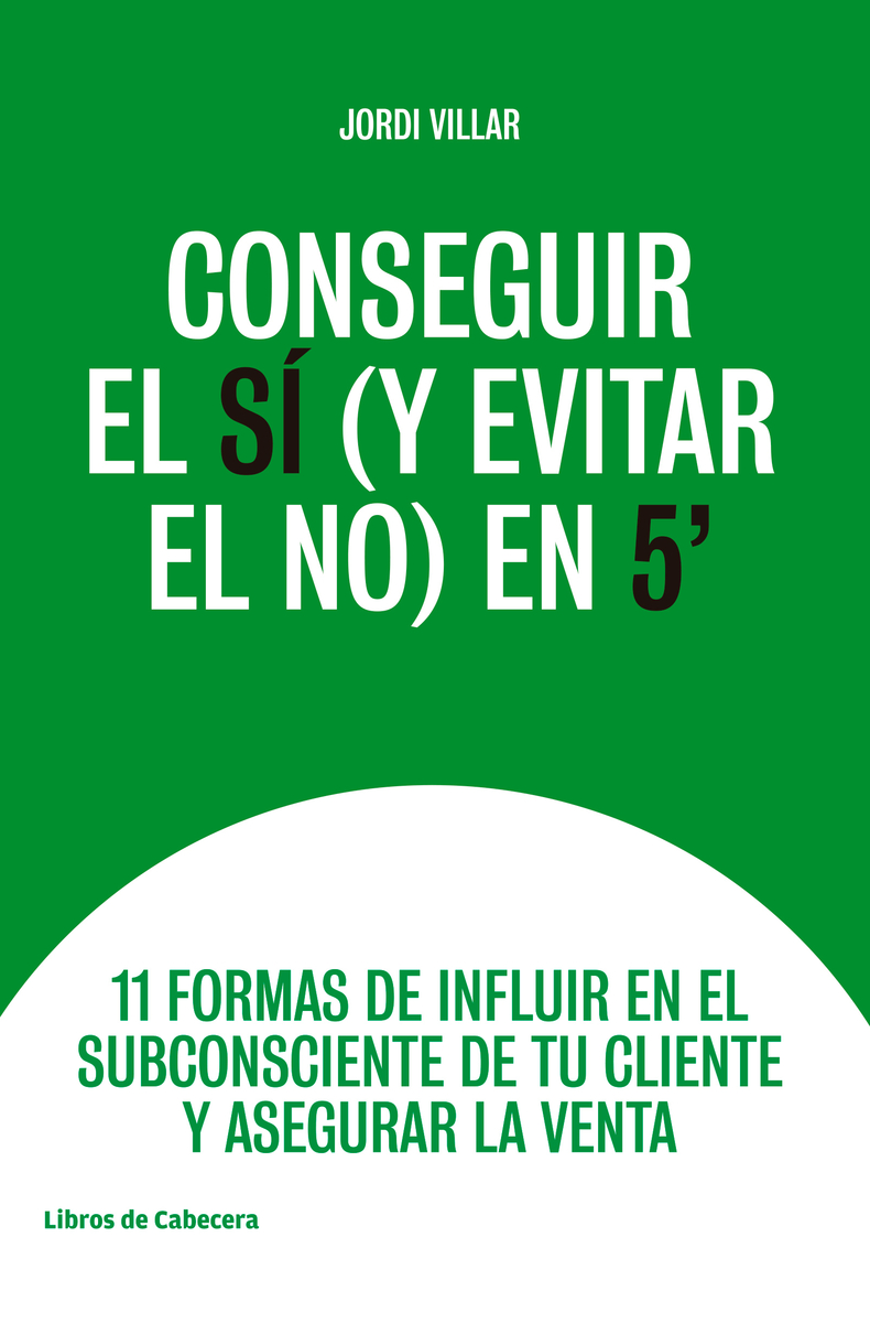 Conseguir el SÍ (y evitar el NO) en 5': portada
