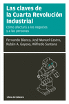 LAS CLAVES DE LA CUARTA REVOLUCIóN INDUSTRIAL: portada