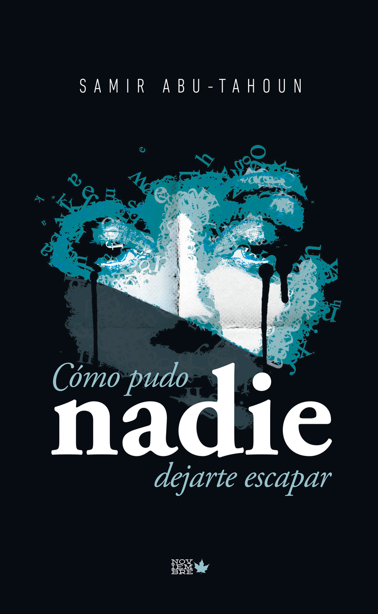 CÓMO PUDO NADIE DEJARTE ESCAPAR: portada