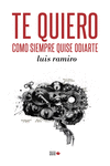 TE QUIERO COMO SIEMPRE QUISE ODIARTE: portada