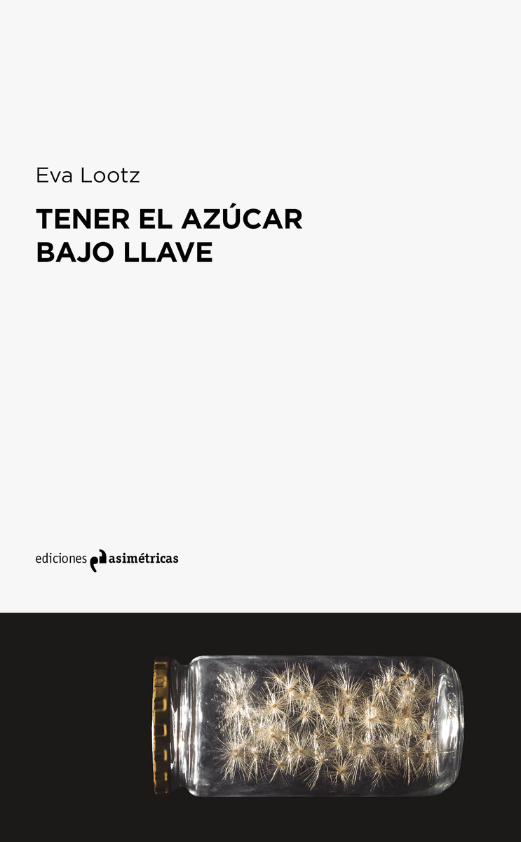 TENER EL AZCAR BAJO LLAVE: portada