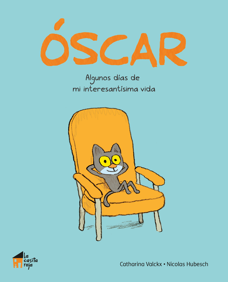 Óscar: algunos días de mi interesantísima vida: portada
