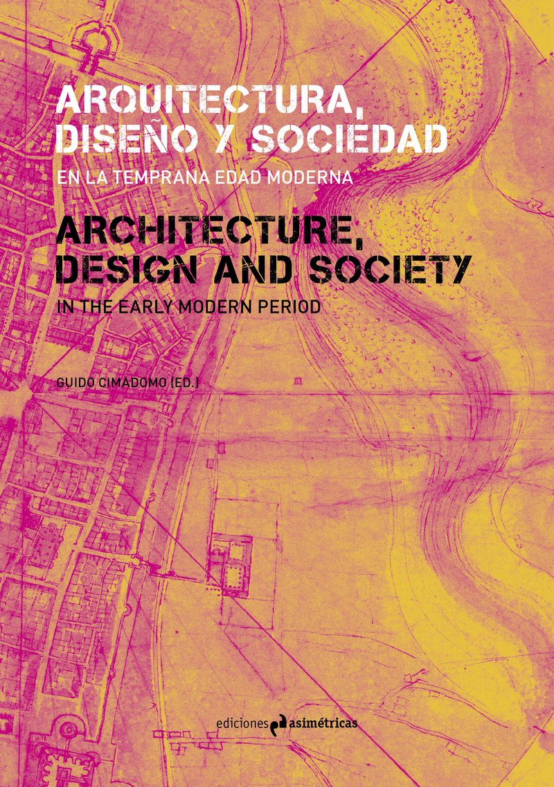 ARQUITECTURA, DISEO Y SOCIEDAD EN LA TEMPRANA EDAD MODERNA: portada